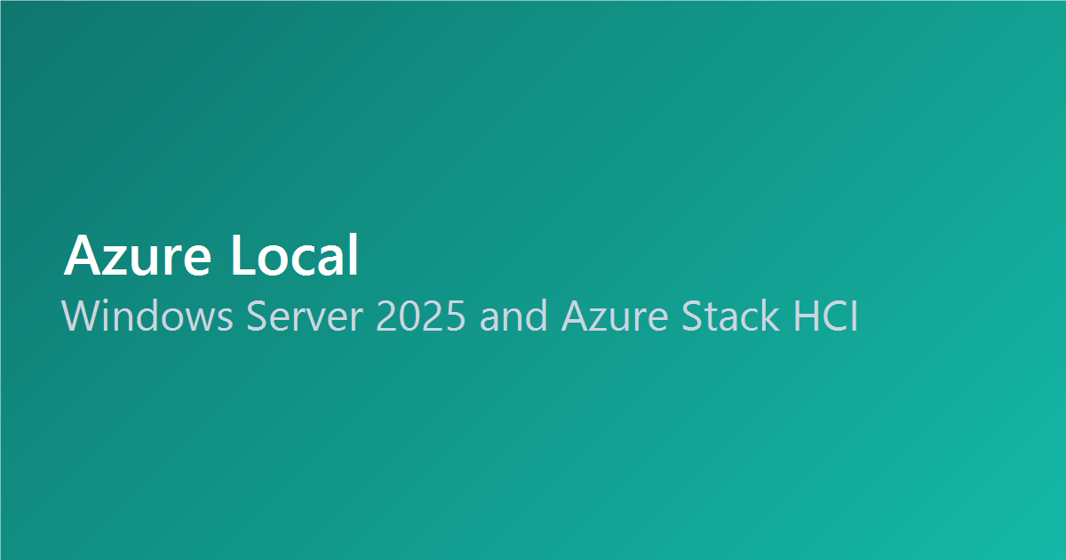 Windows Server 2025: What It Means for Azure Stack HCI